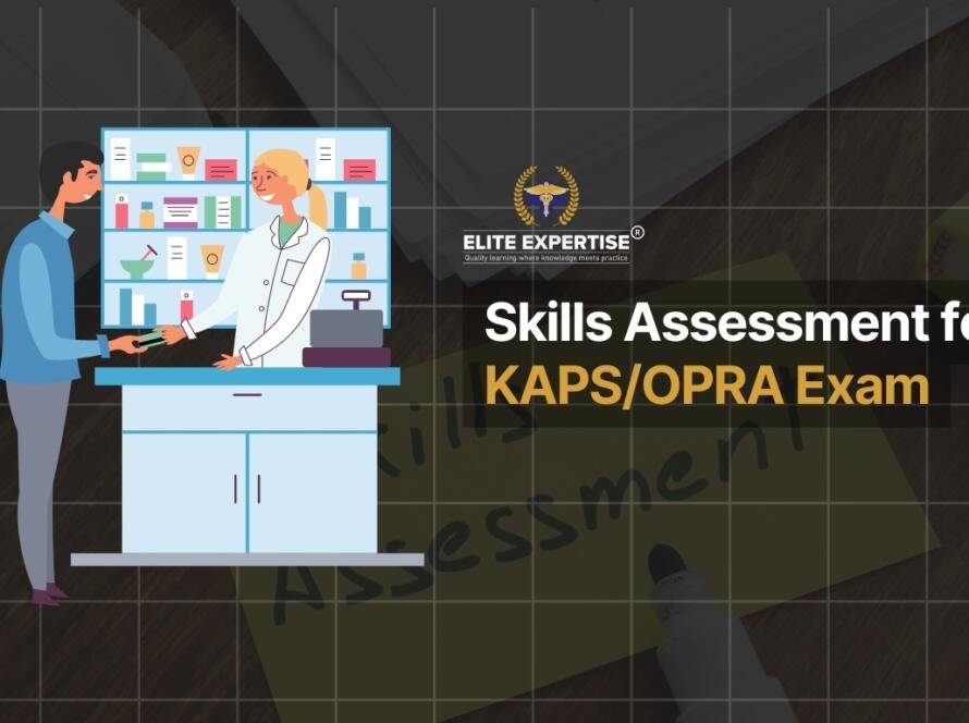 Skills Assessment for KAPS or OPRA exam