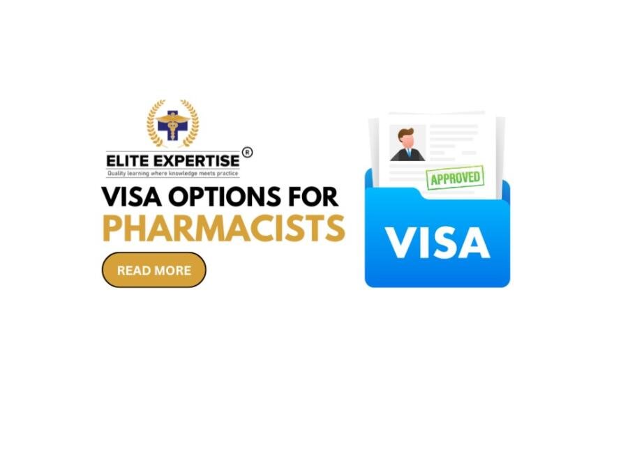 Visa Options for Pharmacists