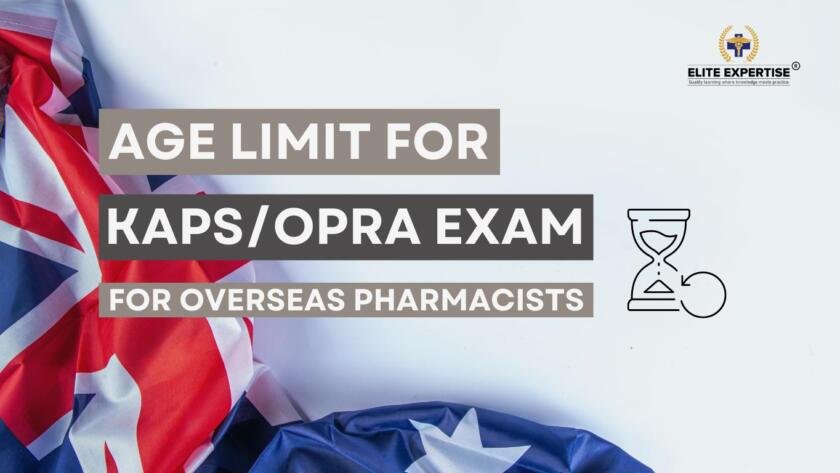 Age Limit for KAPS/OPRA Exam for Overseas Pharmacists