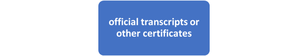 official transcripts or other certificates