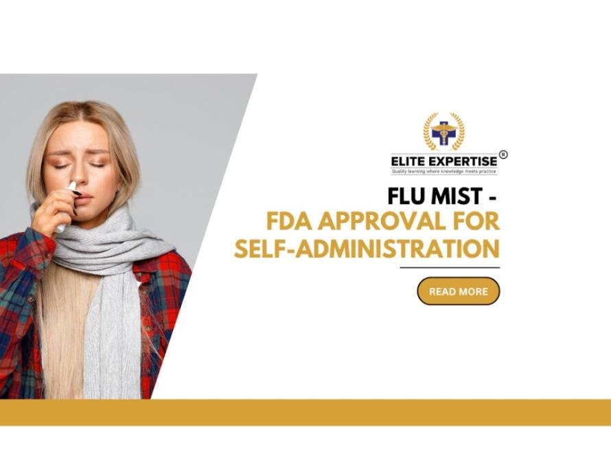 Flu Mist FDA Approval for Self-Administration