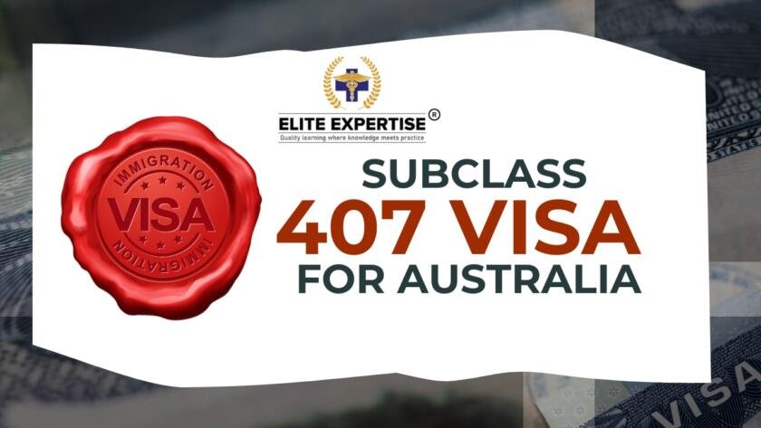 Subclass 407 Visa