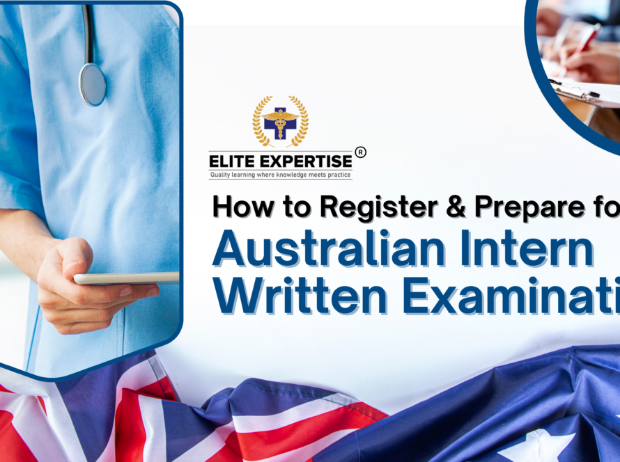 How to Register and Prepare for the Australian Intern Written Exam