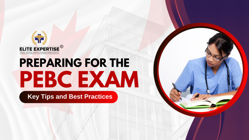 Preparing For the PEBC Exam: Key Tips and Best Practices