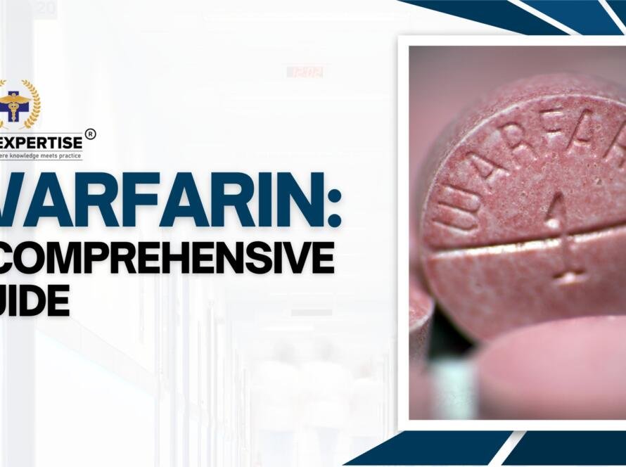 Warfarin: A comprehensive guide