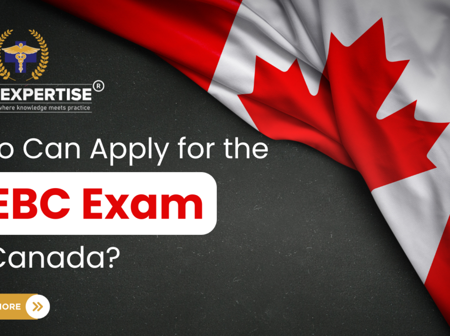 Who Can Apply for the PEBC Exam in Canada