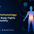 Inside Immunology: How Our Body Fights to Stay Healthy
