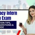 Pharmacy Intern Written Exam: Preparation Tips, Sample Questions & Study Guide