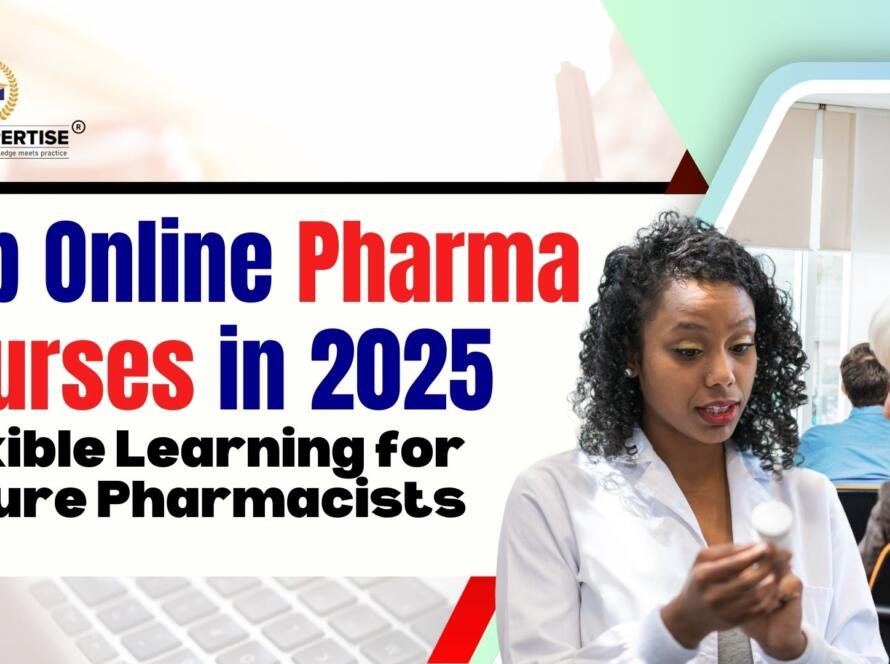 Top Online Pharma Courses in 2025