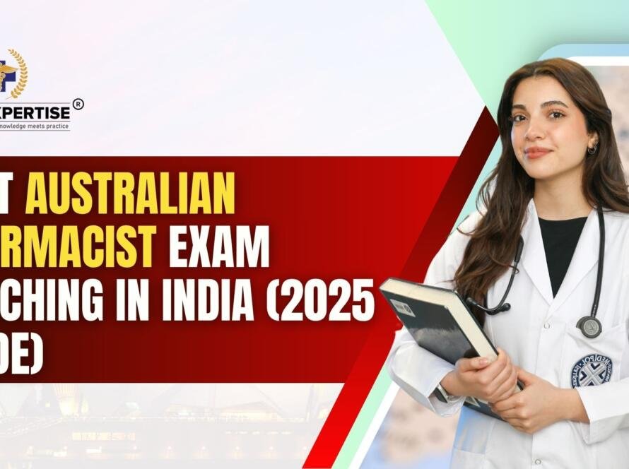 Best Australian Pharmacist Exam Coaching in India 2025