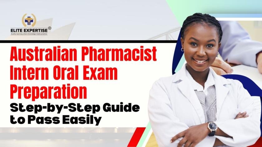 australian pharmacist intern oral exam preparation