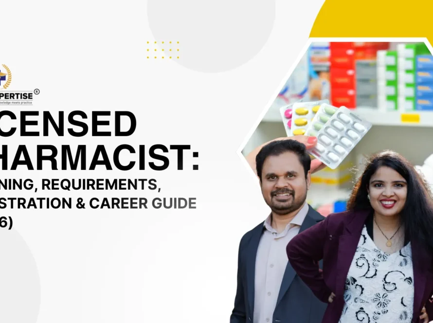 Licensed Pharmacist Meaning Requirements, Registration & Career Guide (2026)