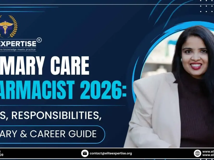 Primary Care Pharmacist 2026 Roles, Responsibilities, Salary & Career Guide