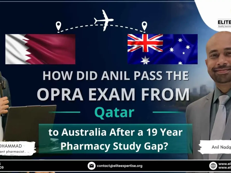 BLOG_How_Did_Anil_Pass_the_OPRA_Exam_From_Qatar_to_Australia_After_a_19_Year_Pharmacy_Study_Gap (1)