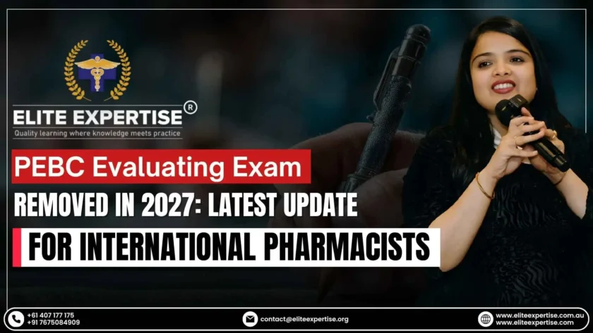 PEBC Evaluating Exam Removed⁠ in 2027: Latest Up​date for‍ I⁠nternational Pharmacists