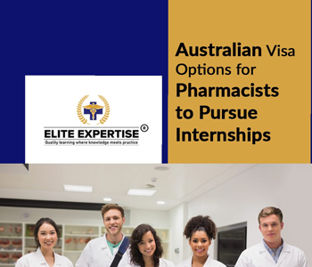 Australian Visa Options for Pharmacists to Pursue Internships